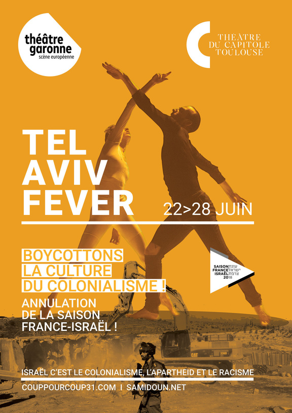 Affiches du spectacle Tel-Aviv Fever qui rappellent la réalité de l'apartheid israélien !